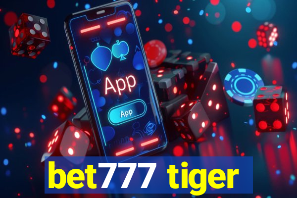 bet777 tiger